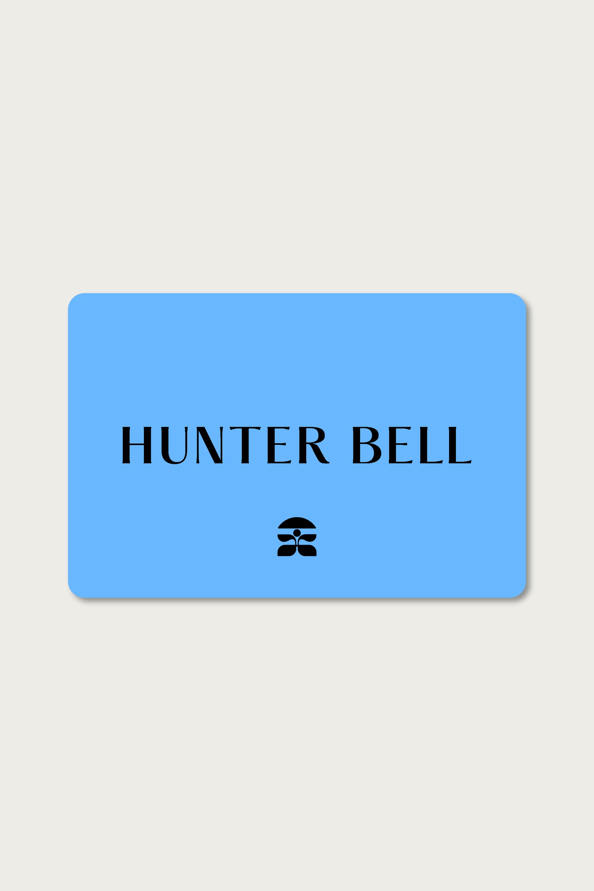 Hunter Bell E-GIFT CARD